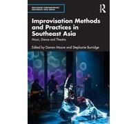 Improvisation Methods And Practices In Southeast Asia