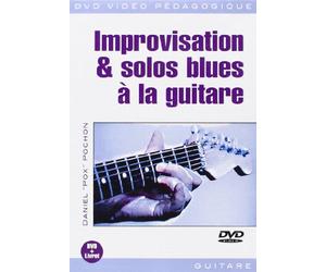 Improvisation & solos blues à la guitare 1 DVD + 1 Livret