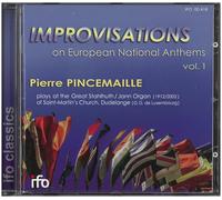Improvisations Sur les Hymnes Nationaux Européens, Vol. i. Pincemaille.