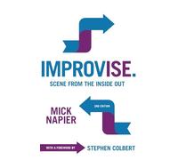 Improvise. Scene from the Inside Out