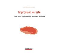 Improviser le reste: Études noires, risques poétiques, relationalité décoloniale