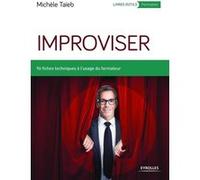 Improviser Michèle Taïeb (Auteur)
