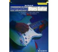 Improvising Blues Guitar: An Introduction To Blues Guitar Styles, Techniques & Improvisation Book/Cd Pack [With Cd (Audio)]