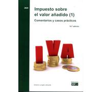 Impuesto sobre el valor añadido (1). Comentarios y casos prácticos
