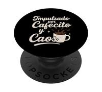 Impulsado Por Cafecito Y Caos Inscription Humoristique Latina Coffee PopSockets PopGrip Adhésif
