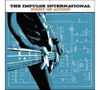 Impulse International, the - Point of Action