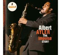 Ayler Albert - The Impulse Story [Import]