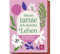 Impulskarten: Heute tanze ich durchs Leben: 50 Impulskarten für zwischendurch | Kartenbox mit 50 Impulsen, Zitaten und Anregungen für mehr Glück und Lebensfreude im Alltag