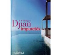 Impuretés Philippe Djian (Auteur)