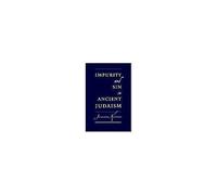 Impurity And Sin In Ancient Judaism