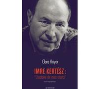 Imre Kertész : "L'histoire de mes morts"