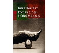 Imre Kertesz Roman Eines Schicksallosen (Poche)