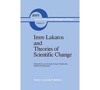 Imre Lakatos And Theories Of Scientific Change