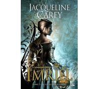 Imriel, Tome 3 : La grâce de Kushiel