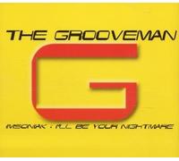 Grooveman,the - Imsoniak:I'll Be Your Nightmar [Import]