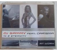 DJ Sammy Feat.Carisma - In 2 Eternity