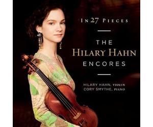 In 27 Pieces - The Hilary Hahn Encores