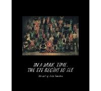 In A Dark Time The Eye Begins To See - The Art Of Julia Soboleva