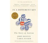 In a Different Key: The Story of Autism