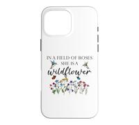 in a Field of Roses She is a Wildflower Hummingbird Floral Coque pour iPhone 16 Pro Max