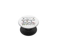 in a Field of Roses She is a Wildflower Hummingbird Floral PopSockets PopGrip Adhésif