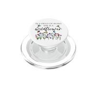 in a Field of Roses She is a Wildflower Hummingbird Floral PopSockets PopGrip pour MagSafe