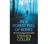 In a Forest Full of Bones