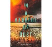 In A Handful Of Dust (Paperback) Mindy Mcginnis, (Auteur)