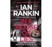 In a House of Lies: The number one bestselling series that inspired BBC One’s REBUS