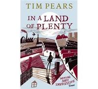 In A Land Of Plenty by Tim Pears Paperback Book Pears, Tim (Auteur)