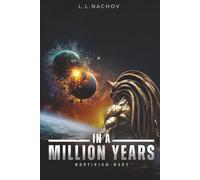 In a Million Years: Mortirium Wars