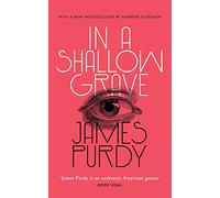 In a Shallow Grave (Valancourt 20th Century Classics)
