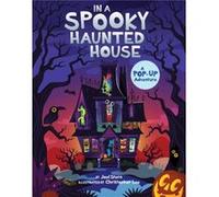 In a Spooky Haunted House - Joel Stern - Simon amp Schuster - Livre en Anglais - Board book Joel Stern (Auteur)