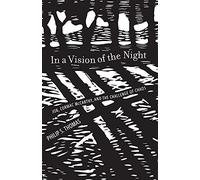 In A Vision Of The Night : Job, Cormac Mccarthy, And The Challenge Of Chaos