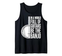 in A World Full of Guitars Be The Banjo Musicien Folk Débardeur