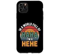 in A World Full of Haha I'm A Hehe Jeu de Mots décalé - Coque pour iPhone 11 Pro Max