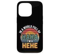 in A World Full of Haha I'm A Hehe Jeu de Mots décalé - Coque pour iPhone 13 Pro