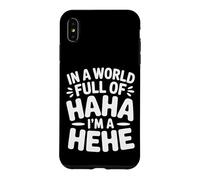 in A World Full of Haha I'm A Hehe Jeu de Mots décalé |- Coque pour iPhone XS Max