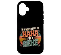in A World Full of Haha I'm A Hehe Quirky Pun Laughs - Coque pour iPhone 16