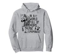 in A World Full of Moms Be A Mama Wolf Fête des mères Sweat à Capuche