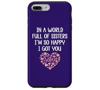 in a World Full of Sisters I'm Happy I've Got You Big Sister Coque pour iPhone 7 Plus/8 Plus