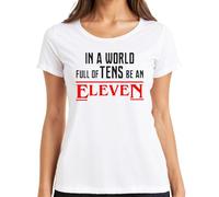 In a World Full of tens be an Eleven T-shirt rétro pour femme, Blanc., XL