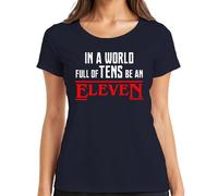 In a World Full of tens be an Eleven T-shirt rétro pour femme, bleu marine, XXL