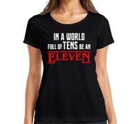 In a World Full of tens be an Eleven T-shirt rétro pour femme, Noir , M