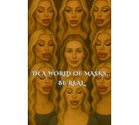 In a World of Masks, Be Real: nice journal for daily planning