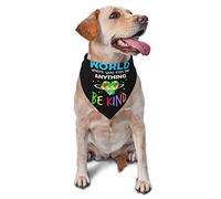 in A World Where You Can Be Anything Be Kind Dog Bandanas Pet Scarf Triangle Bib Cats Réglable Foulard Accessoires pour Petit Moyen Grand Chiot