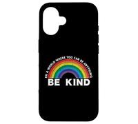 in A World Where You Can Be Anything Be Kind Gay Pride LGBT Coque pour iPhone 16