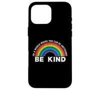 in A World Where You Can Be Anything Be Kind Gay Pride LGBT Coque pour iPhone 16 Pro Max