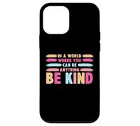in A World Where You Can Be Anything Be Kind T-Shirt Coque pour iPhone 12 Mini