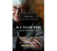 In a Yellow Wood: Selected Stories and Essays